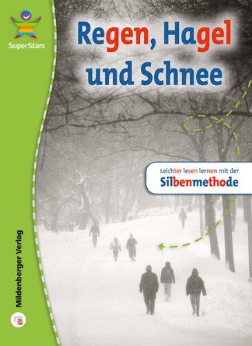 Julienne Laidlaw - SuperStars - Regen, Hagel und Schnee: Leichter lesen lernen mit der Silbenmethode - Preis vom 04.10.2026 03:51:26 h