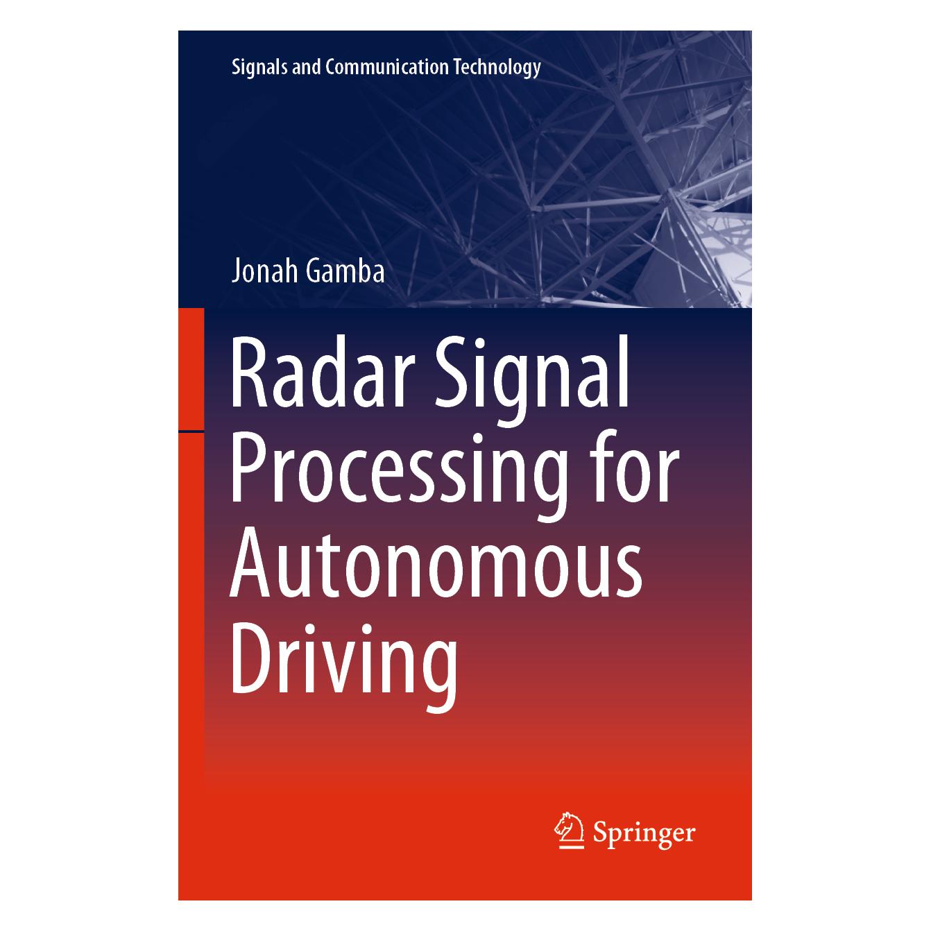 Springer Radar Signal Processing for Autonomous Driving (Englisch, Softcover, Jonah Gamba) (56154912)