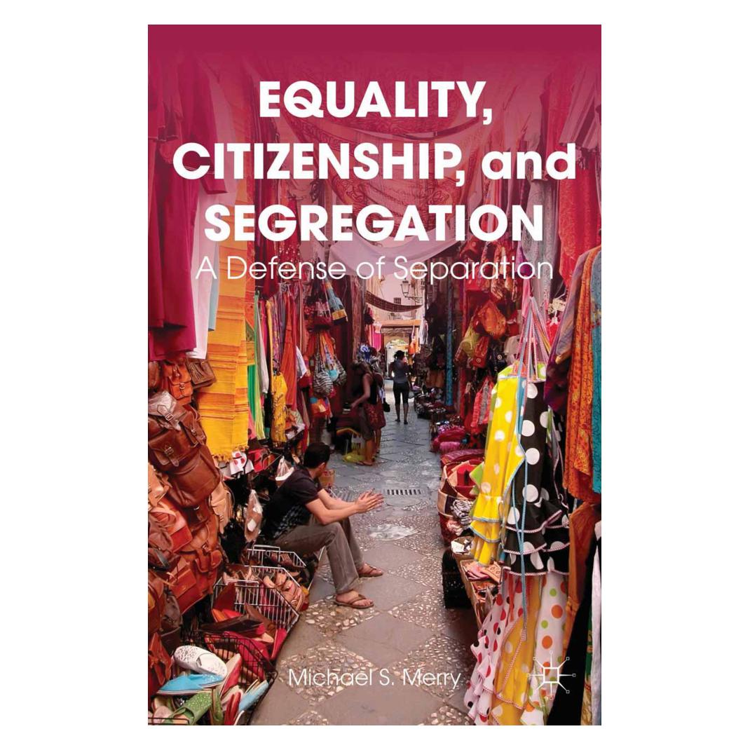 Springer Equality, Citizenship, and Segregation (Englisch, Softcover, M. Merry) (55615631)