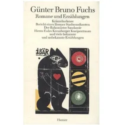 Band 1: Romane und Erzählungen, Belletristik von Günter Bruno Fuchs