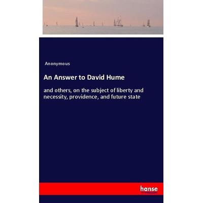 An Answer to David Hume, Taschenbuch von Anonymous, Hansebooks, 978-3-337-75968-1