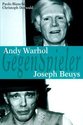 Paolo Bianchi - Gegenspieler: Andy Warhol / Joseph Beuys - Preis vom 02.10.2026 23:42:20 h