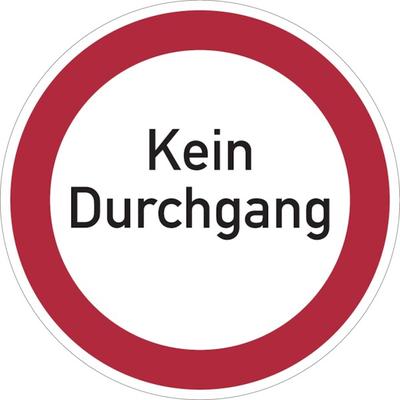 Verbotsschild, Kein Durchgang - praxisbewährt - 200 mm Folie selbstklebend