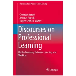 Discourses on Professional Learning, Fachbücher von Andreas Rausch, Jürgen Seifried, Christian Harteis