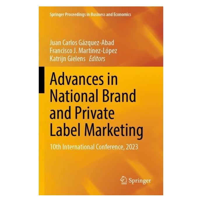 Springer Advances in National Brand and Private Label Marketing (Englisch, Softcover, Francisco J. Martínez-López, Juan Carlos Gázquez-Abad, Katrijn Gielens) (57059297)