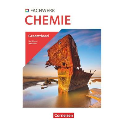 Fachwerk Chemie - Nordrhein-Westfalen 2024 - Gesamtband: 7.-10. Schuljahr, Gebundene Ausgabe von , Cornelsen Verlag, 978-3-06-014734-2