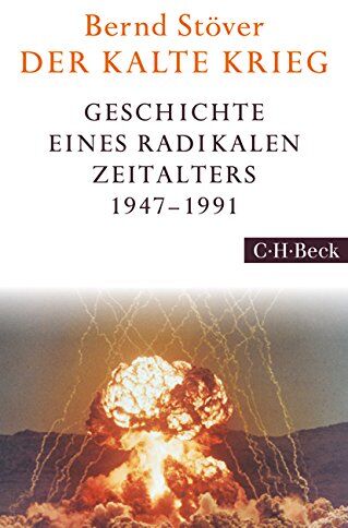 Bernd Stöver - Der Kalte Krieg: 1947-1991 - Preis vom 30.09.2026 22:30:23 h