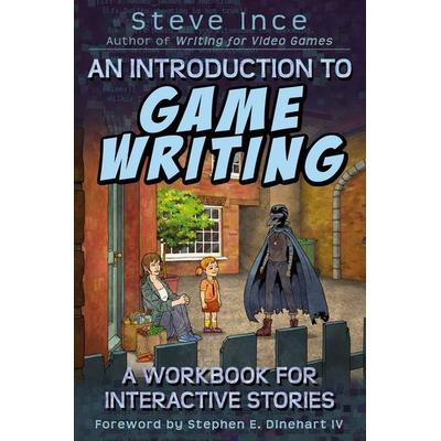 An Introduction to Game Writing, Taschenbuch von Steve Ince, S-Eye, 978-1-83822-364-9