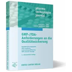 GMP-/FDA-Anforderungen an die Qualitätssicherung, Fachbücher von F. Klar, R. Engelhard, J. Amborn, C. Hösch, T. Jünemann, B. Bakhschai