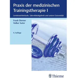 Praxis der medizinischen Trainingstherapie I, Fachbücher von Volker Sutor, Frank Diemer