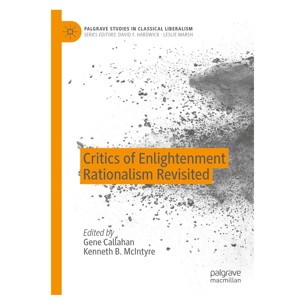 Springer Critics of Enlightenment Rationalism Revisited (Englisch, Hardcover, Gene Callahan, Kenneth B. McIntyre) (9783031052255)