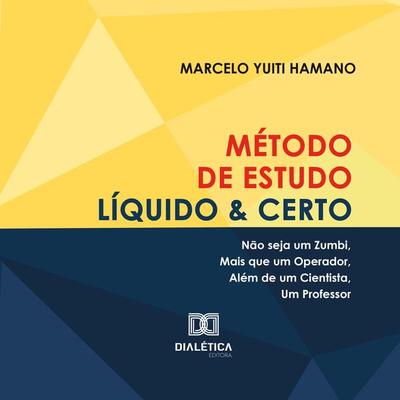 Método de Estudo Líquido & Certo - Marcelo Hamano, Audio, 9786527031451