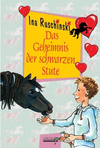 Ina Ruschinski - Das Geheimnis der schwarzen Stute - Preis vom 30.09.2026 22:30:23 h