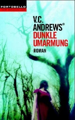 Andrews, V. C. - Dunkle Umarmung. Roman - Preis vom 09.10.2026 07:28:09 h