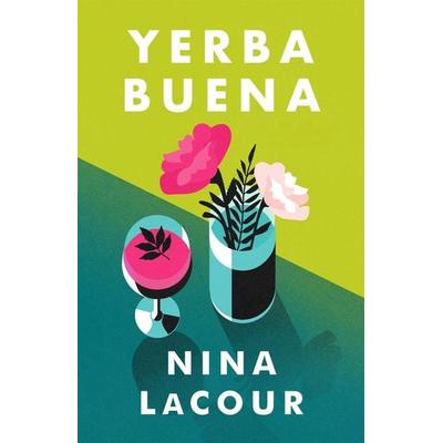 Yerba Buena, Gebundene Ausgabe von Nina LaCour, Hodder & Stoughton, 978-1-399-70179-2