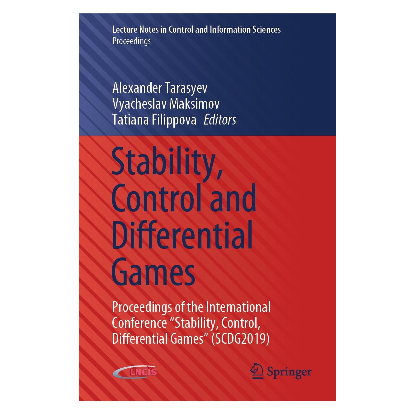 Springer Stability, Control and Differential Games (Englisch, Alexander Tarasyev, Tatiana Filippova, Vyacheslav Maksimov) (9783030428303)