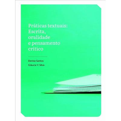Práticas Textuais, Taschenbuch von Denise Santos,Gláucia V. Silva, University Of Massachusetts Press, 978-1-951470-12-8