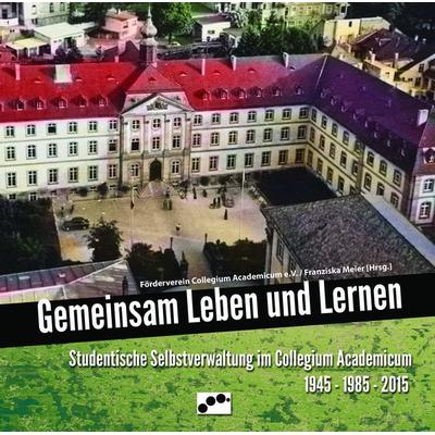 Gemeinsam Leben und Lernen, Taschenbuch von Gerd Koenen,Gerd Steffens,Hans-Peter Jäck,Wolfgang Ohneck, Econotion, 978-3-9817199-2-5