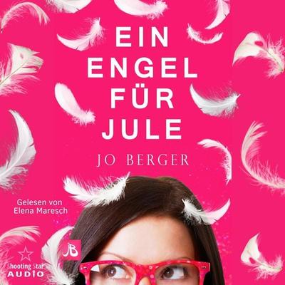 Ein Engel für Jule - Jo Berger, Audio, 4066004662411