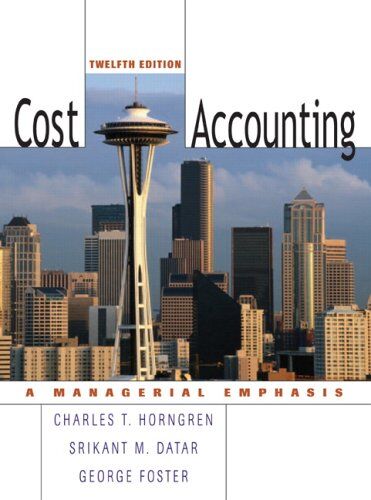 Horngren, Charles T. - Cost Accounting. A Managerial Emphasis (Charles T Horngren Series in Accounting) - Preis vom 09.10.2026 07:28:09 h
