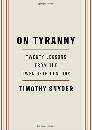Timothy Snyder - On Tyranny: Twenty Lessons from the Twentieth Century - Preis vom 13.10.2026 19:28:25 h