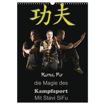 Kung Fu, Martial Art (Wandkalender 2026 DIN A3 hoch), CALVENDO Monatskalender