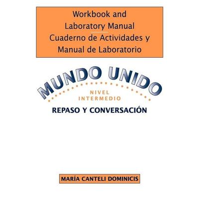 Mundo Unido, Lectura y Escritura, Workbook/Laboratory Manual, Taschenbuch von Robert L. Nicholas,Maria Canteli Dominicis, John Wiley & Sons,