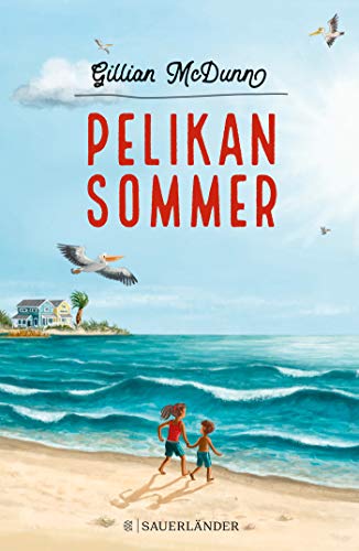 Gillian McDunn - Pelikansommer - Preis vom 09.10.2026 07:28:09 h