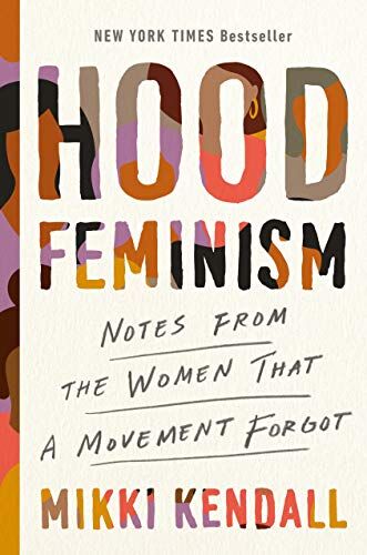 Mikki Kendall - Hood Feminism: Notes from the Women That a Movement Forgot - Preis vom 30.09.2026 22:30:23 h