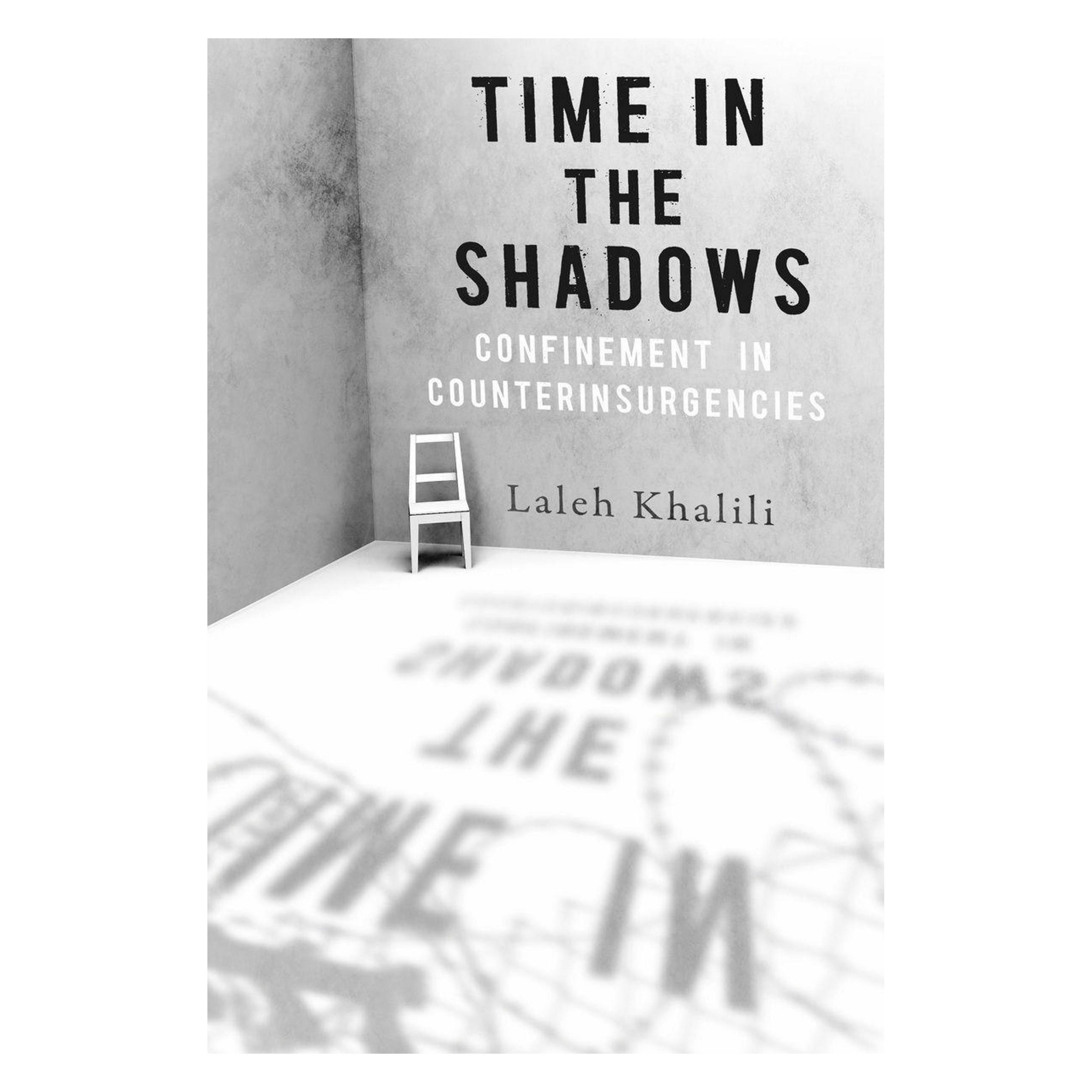 Stanford Univ Pr Time in the Shadows (Englisch, Laleh Khalili) (66743944)
