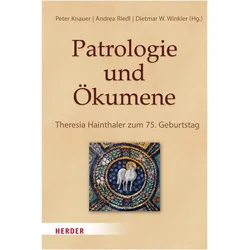 Patrologie und Ökumene, Fachbücher von Gerhard Feige, Christian Lange, Walter Kasper, Christoph Schönborn, Peter Knauer, Martin Tamcke, Dietmar W. Winkler