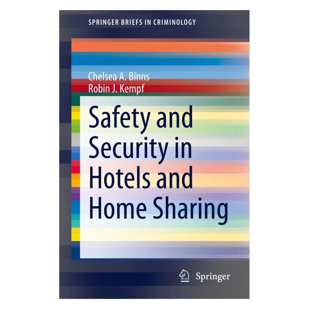 Springer Safety and Security in Hotels and Home Sharing (Englisch, Softcover, Chelsea A. Binns, Robin J. Kempf) (56158248)