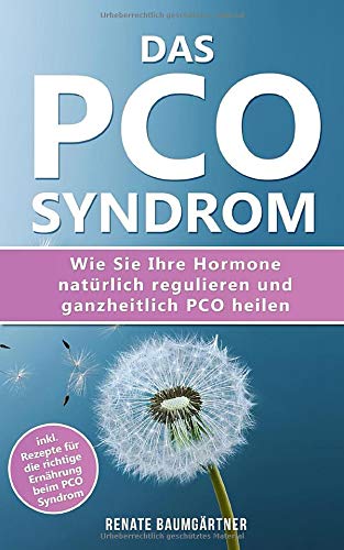 Renate Baumgartner - Das PCO Syndrom: Wie Sie Ihre Hormone natürlich regulieren und PCO heilen: inkl. Rezepte für die richtige Ernährung beim PCO Syndrom - Preis vom 09.10.2026 07:28:09 h