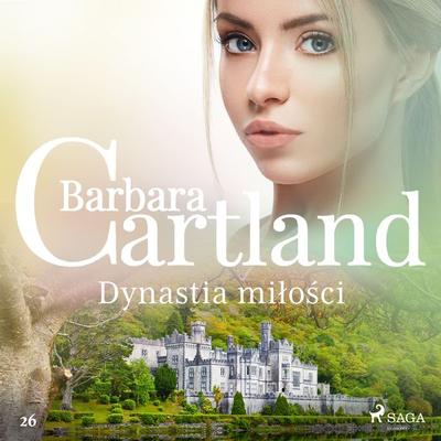 Dynastia miłości – Ponadczasowe historie miłosne Barbary Cartland - Barbara Cartland, Audio, 9788726194180