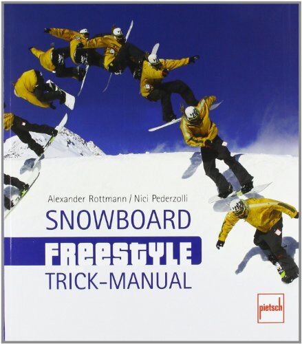 Alexander Rottmann - Snowboard Freestyle Trick-Manual - Preis vom 09.10.2026 07:28:09 h