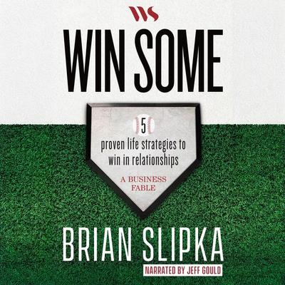 Win Some - Brian Slipka, Audio, 9781424569564