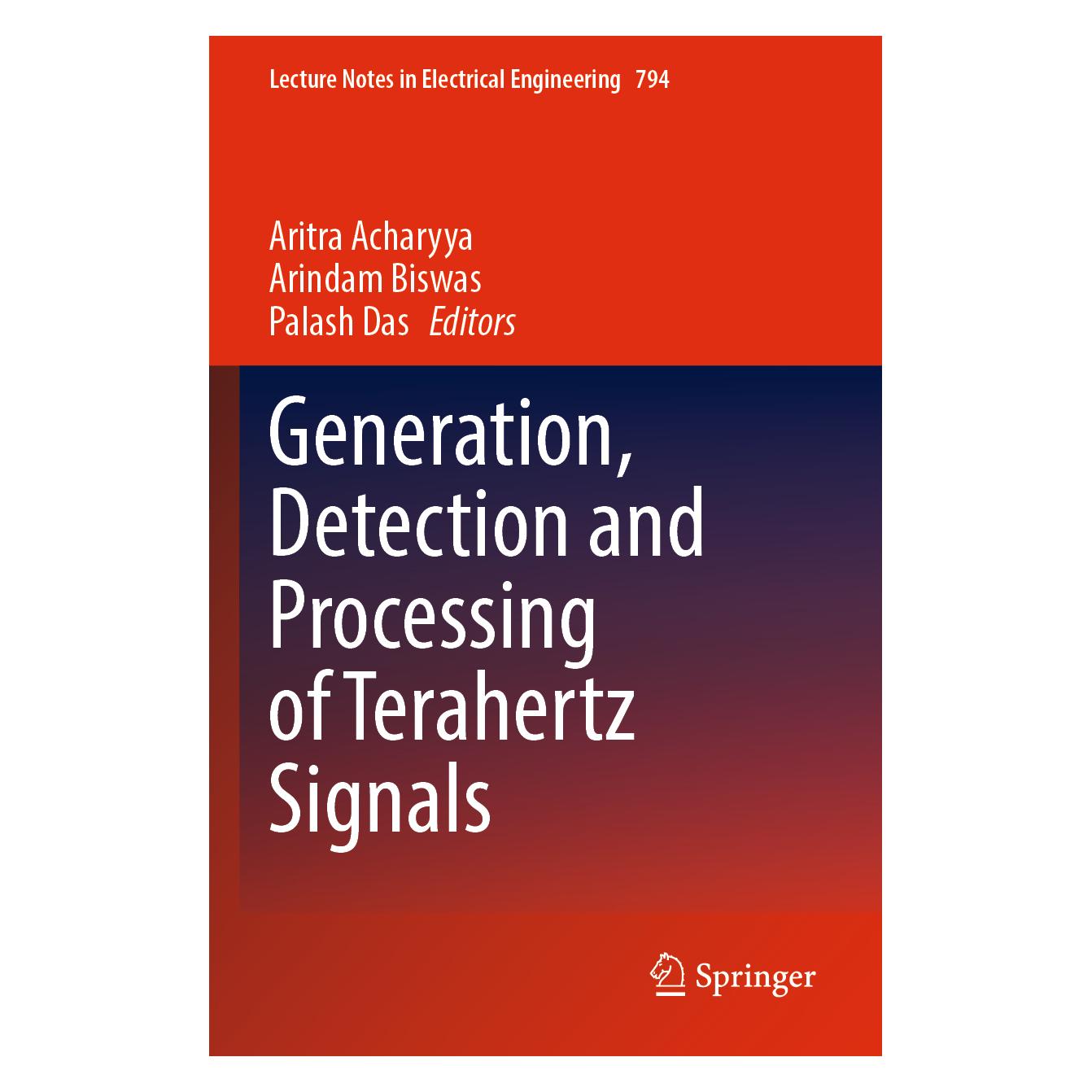 Springer Generation, Detection and Processing of Terahertz Signals (Englisch, Softcover, Arindam Biswas, Aritra Acharyya, Palash Das) (56888402)