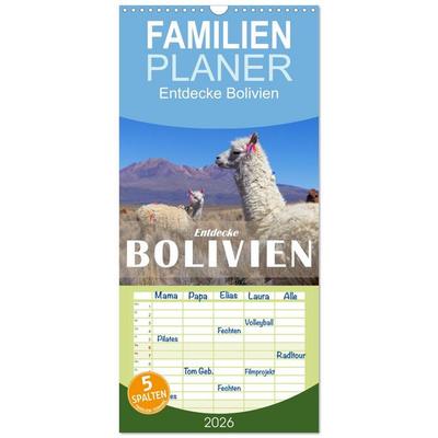 Familienplaner 2026 - Entdecke Bolivien mit 5 Spalten (Wandkalender, 21 x 45 cm) CALVENDO