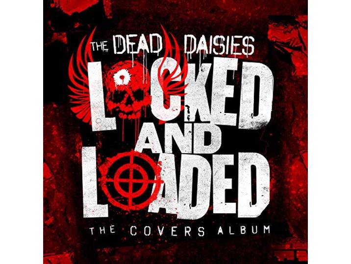 Dead Daisies - Locked And Loaded