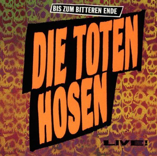 Die Toten Hosen - Bis Zum Bitteren Ende - Preis vom 08.10.2026 07:26:42 h