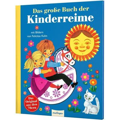 Kinderbücher aus den 1970er-Jahren: Das große Buch der Kinderreime, Gebundene Ausgabe von , Esslinger in der Thienemann-Esslinger Verlag GmbH,