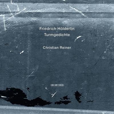 Turmgedichte (gelesen von Christian Reiner) - Friedrich Hölderlin, CD, 0028947649373