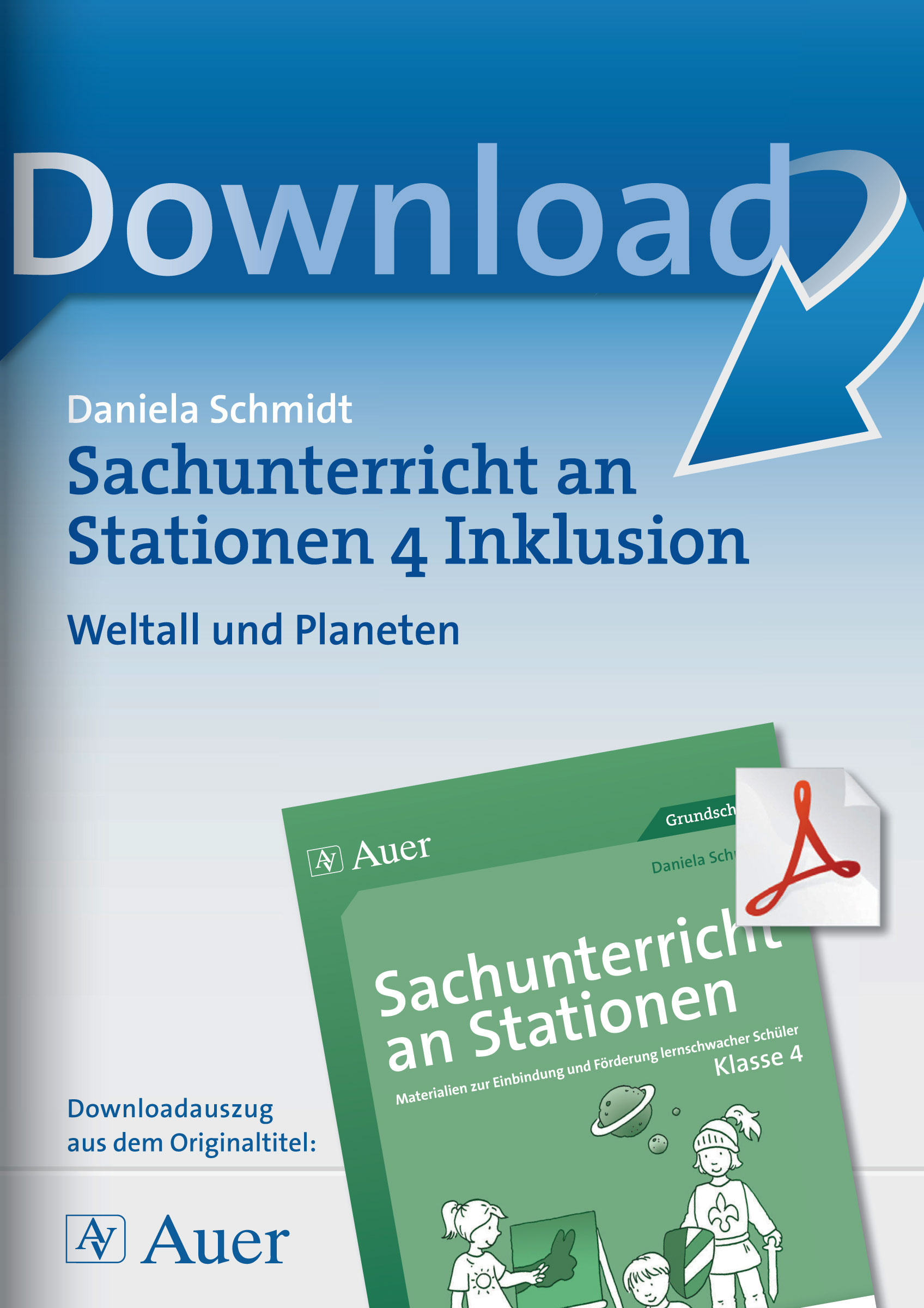 Auer Verlag Sachunterricht an Stationen 4 Inklusion: Weltall und Planeten