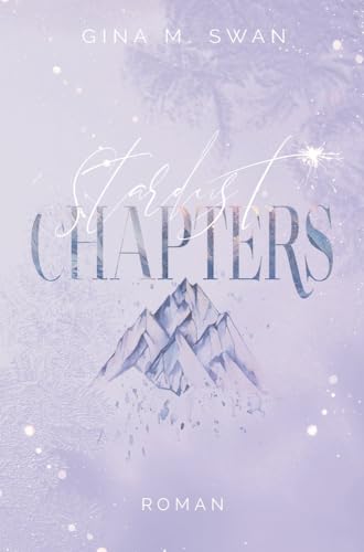 Swan, Gina M. - Stardust Chapters - Preis vom 02.10.2026 23:42:20 h