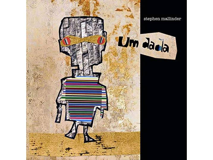 Stephen Mallinder - Um Dada