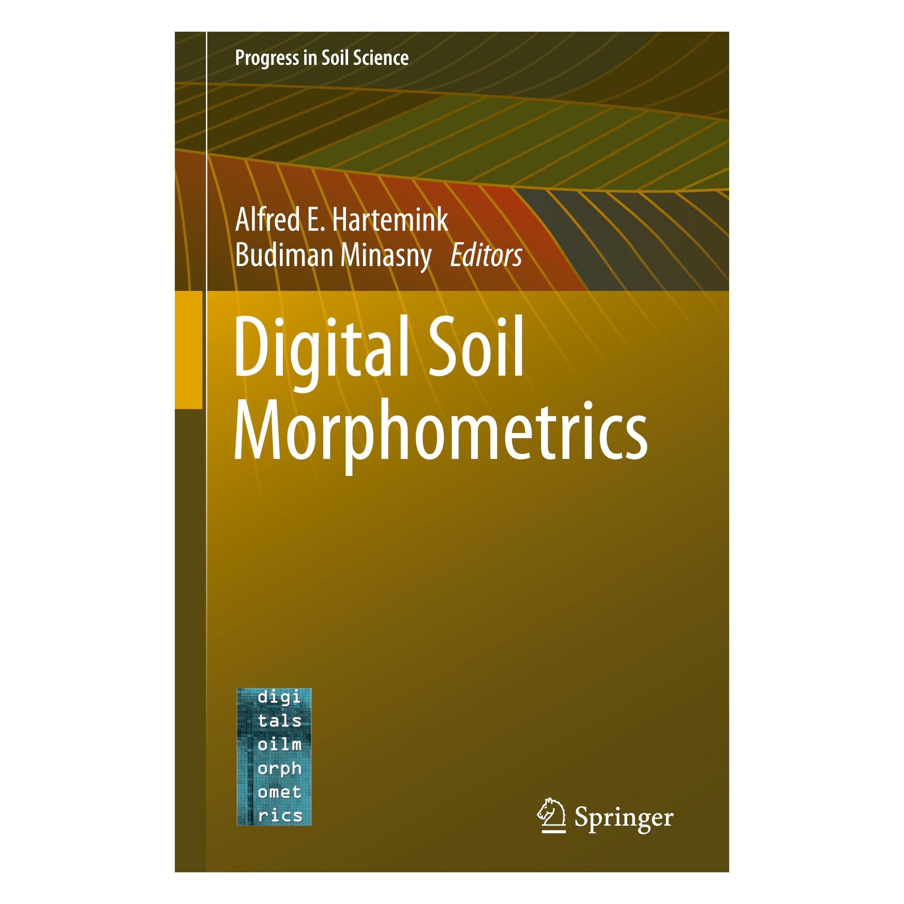 Springer Digital Soil Morphometrics (Englisch, Hardcover, Alfred E. Hartemink, Budiman Minasny) (9783319282947)