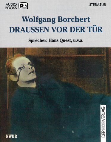 Wolfgang Borchert - Draußen vor der Tür. Audiobook. Cassette. - Preis vom 18.10.2026 19:22:15 h