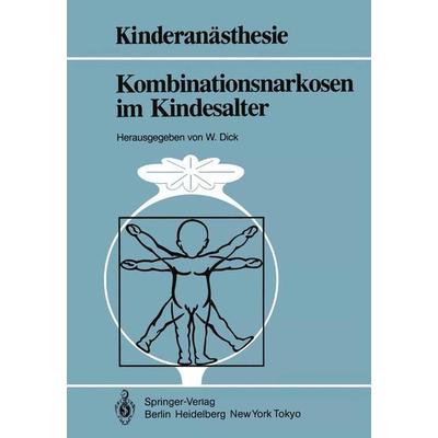 Kombinationsnarkosen im Kindesalter, Taschenbuch von , Springer Berlin, 978-3-540-15937-7