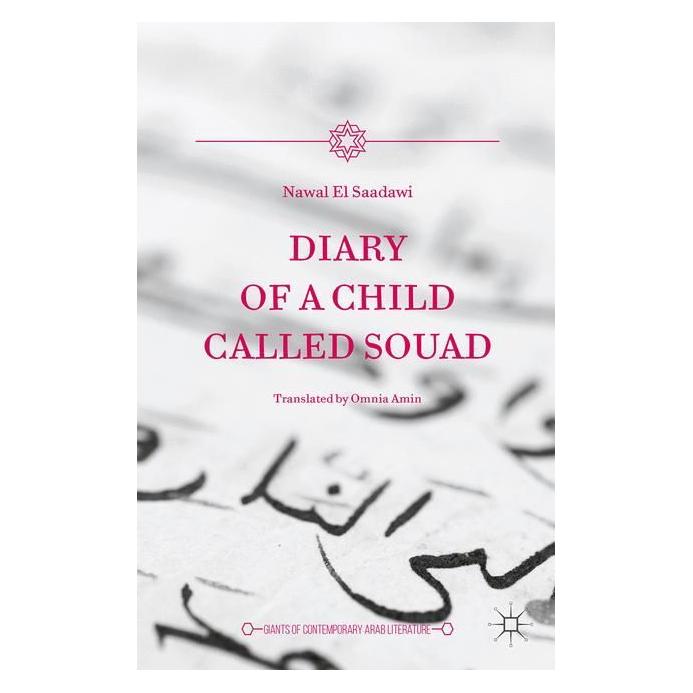 Springer Diary of a Child Called Souad (Englisch, Softcover, Nawal El Saadawi) (55614109)