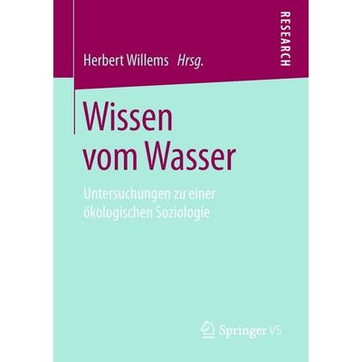 Wissen vom Wasser, Taschenbuch von , Springer Fachmedien Wiesbaden GmbH, 978-3-658-23947-3